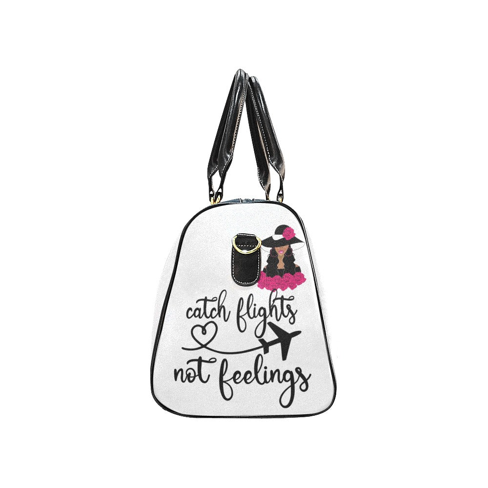 Catch Flights Not Feelings Travel Bag/Large